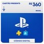 R$360 PlayStation Store - Cartão Presente Digital [Brasil]