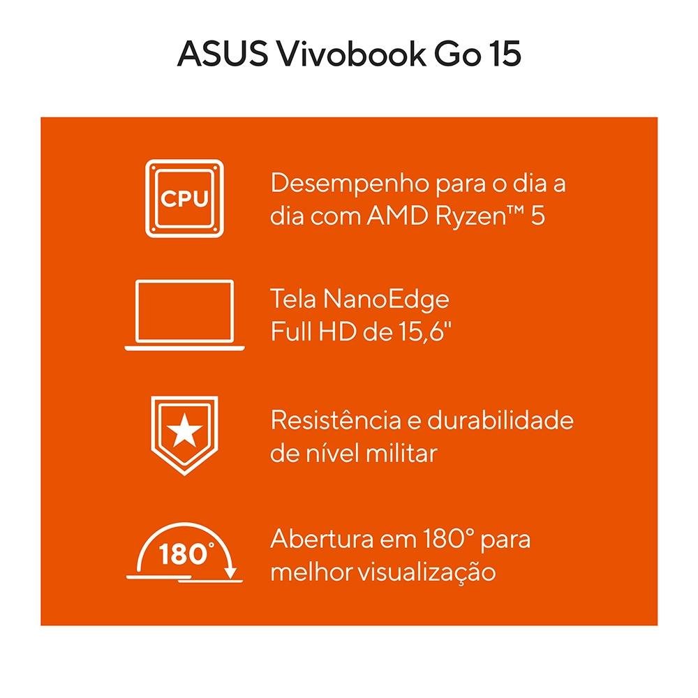 Notebook ASUS VivoBook Go 15 E1504FA, AMD Ryzen 5 7520U, 8GB RAM, 512GB SSD, Tela 15.6" FHD, KeepOS, Preto - E1504FA-NJ732 Notebook ASUS VivoBook Go 15 E1504FA, AMD Ryzen 5 7520U, 8GB RAM, 512GB SSD, Tela 15.6" FHD, KeepOS, Preto - E1504FA-NJ732